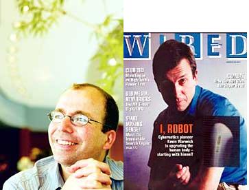 מימין קווין ווריק על שער כתב העת Wired שתל בזרועו משדר את האותות המתקבלים מהמוח למחשב חיצוני שמתעד אותם. משמאל: קרניאל. 