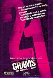 The movie poster is 21 grams