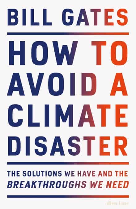 The cover of Bill Gates' book "How to Avoid a Climate Disaster". PR photo