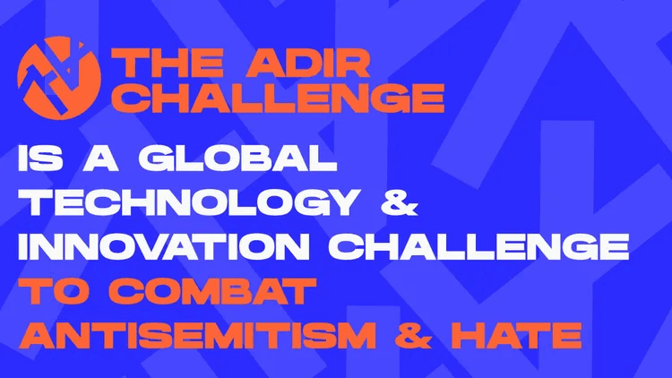 A tremendous challenge, to eradicate anti-Semitism through advanced technology. PR photo